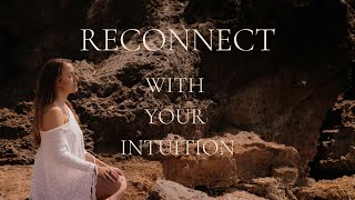 Reconnect With Your Intuition  Guided Meditation [upl. by Neoma]