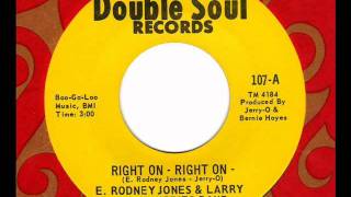 E RODNEY JONES Right on  Right on Chicago Rare Soul [upl. by Mavis458]