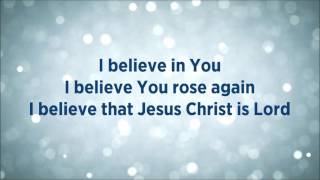 This I Believe The Creed Lyrics Hillsong Worship [upl. by Ynavoj]