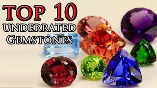 Top 10 Underrated Gemstones [upl. by Annuaerb]