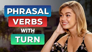 Phrasal Verbs with TURN  Learn English with TV Series [upl. by Sigrid]