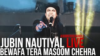 Bewafa Tera Masoom Chehra Live 2021  jubinnautiyal  Rochak K  Rashmi V [upl. by Yorker]