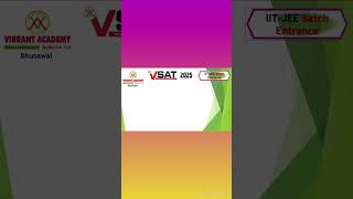 VSAT Exam Syllabus for IITJEE Batch Entrance bhusawal learningenvironment coaching entrance [upl. by Halbert]