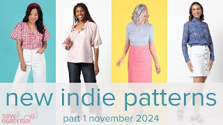 New Indie Patterns  Part 1  November 2024 [upl. by Bekki]