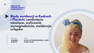 1 webinar quotBłędy ewidencji w Kadrach i Płacachquot [upl. by Ellennahc]