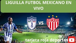 PACHUCA VS NECAXA EN VIVO LIGUILLA MEXICANA EN VIVO [upl. by Ariahaj]