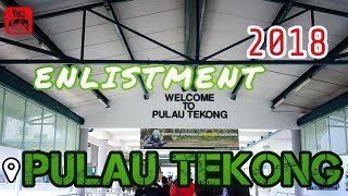 NS Enlistment ♦ Pulau Tekong ♦  April 2018 [upl. by Amri]