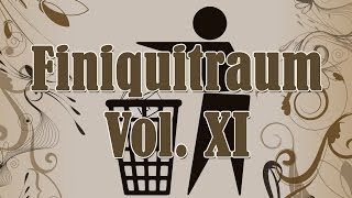 Finiquitraum Vol XI [upl. by Meggie874]