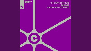 Shine Ciaran McAuley Extended Remix [upl. by Xxam]