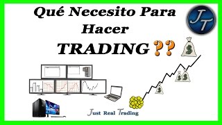 Que Necesito para Hacer Trading o Invertir en Bolsa  Josan Trader [upl. by Nybor]