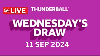 National Lottery Thunderball draw live tonight results from Wednesday 11 Sep 2024  thunderball [upl. by Red]