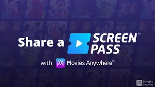 Share a Screen Pass with Movies Anywhere [upl. by Sterrett88]