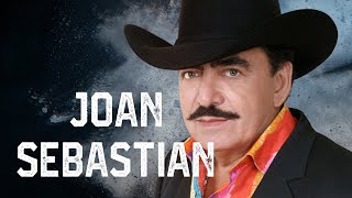 Joan Sebastian  Éxitos Románticas Inolvidables MIX  ÉXITOS Sus Mejores Canciones joansebastian 1 [upl. by Adnir]