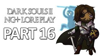 Dark Souls II NG LP Part 16 Belfry Luna [upl. by Freya]