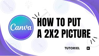 How to put 2x2 picture in Canva [upl. by Trilly700]