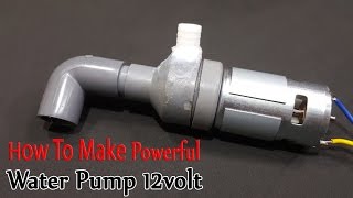 How to make Powerful Water Pump 12volt With 775 Motor [upl. by Ravid357]