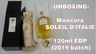 Unboxing  Soleil dItalie by MANCERA 2019 batch [upl. by Eelaroc481]