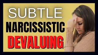 Subtle Ways Narcissists Devalue You In Conversation [upl. by Arrol640]