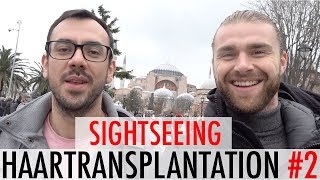 HAARTRANSPLANTATION Türkei 2  SIGHTSEEING und Vorgespräch [upl. by Enaillil605]