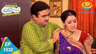 Taarak Mehta Ka Ooltah Chashmah  Episode 1032  Full Episode [upl. by Odranar838]