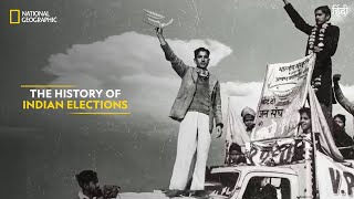 The History of Indian Elections  Indian Elections  National Geographic [upl. by Kirrad]