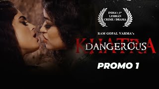 RGVs Khatra Dangerous Movie  Naina Ganguly Apsara Rani  Digital Promo 05 [upl. by Oster]