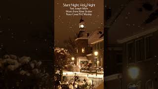 Silent Night Holy Night on piano Christmas Carol Traditional Christmas Hymn christmassong [upl. by Pammie]