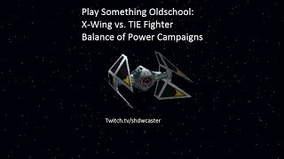 Star Wars XWing vs TIE Fighter  Balance of Power  Imperial Campaign Mission 4 [upl. by Merceer399]