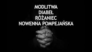 Jak diabeł działa podczas nowenny pompejańskiej różańca i modlitwy Jak do tego podejść ks Teodor [upl. by Maxima619]