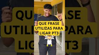 ¿Que frase utilizas para ligar😂 pt3 like por el kick😛🤘🏽 humor lospqliares comedia shorts [upl. by Dory]