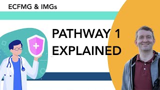 What is Pathway 1 for ECFMG [upl. by Karoly]