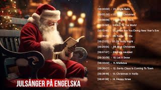 Julsånger på engelska🎄 Traditionell Svensk Julmusik 🎄 Svensk Gammal Julmusik [upl. by Akeemaj218]