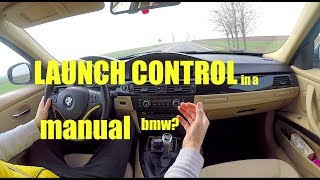 How to launch a manual bmw e90 Full tutorial [upl. by Winny373]