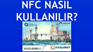 Antalya Kart NFC Nasıl Kullanılır [upl. by Suravat459]