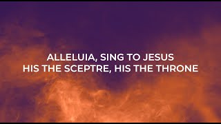 Alleluia sing to Jesus [upl. by O'Brien171]