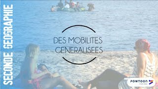 Seconde  Des mobilités généralisées [upl. by Ahouh519]