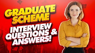 GRADUATE SCHEME Interview Questions and ANSWERS Graduate Scheme Job Interview Tips [upl. by Ellimak]