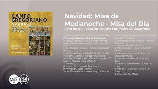 Canto Gregoriano Navidad  Misa de Medianoche  Misa del Día álbum completo  full album [upl. by Enitsyrhc845]