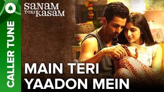 Main Teri Yaadon Mein مترجمة  Sanam Teri Kasam  Arijit Singh  Harshvardhan Rane Mawra Hocane [upl. by Kam]