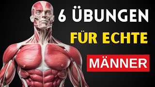 6 Übungen für Echte Männer [upl. by Woodley]