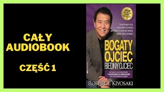 Bogaty ojciec biedny ojciec  Robert Kiyosaki  Audiobook  Cały Audiobook Książki online [upl. by Ialokin858]