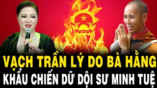 Vạch Trần Lý Do Bà Phương Hằng KHẨU CHIẾN DỮ DỘI Với Sư Minh Tuệ [upl. by Fayina]