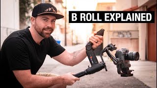 What Is B ROLL Plus 3 Tips to Get CINEMATIC Footage [upl. by Naletak]