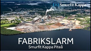 Smurfit Kappa SV  Fabrikslarm [upl. by Toole]