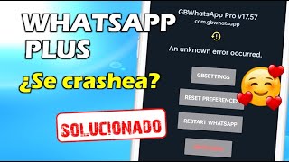 ✅ WHATSAPP PLUS se CIERRA SOLO Solucionado 🥰🤩 [upl. by Schoof409]