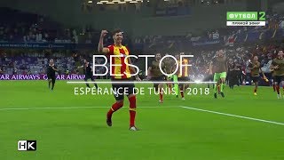 Best of Espérance Sportive de Tunis  2018 [upl. by Elson351]