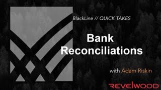 QUICK TAKES  Bank Reconciliations with BlackLine  BlackLine Demos by Revelwood [upl. by Magee]