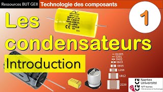 Les condensateurs  Introduction [upl. by Mavis]