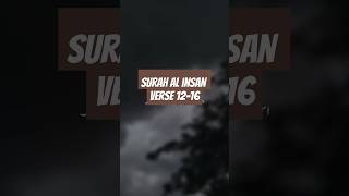 Surah Alinsan verse  1216 urdu translation tarjumasurahalinsanshortvideoslowednatreverb [upl. by Suoilenroc593]