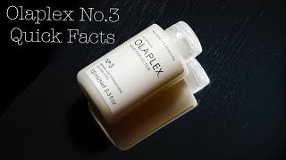 Olaplex No 3 Quick Facts [upl. by Ahseram]